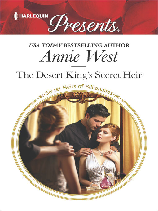 Title details for The Desert King's Secret Heir by Annie West - Wait list